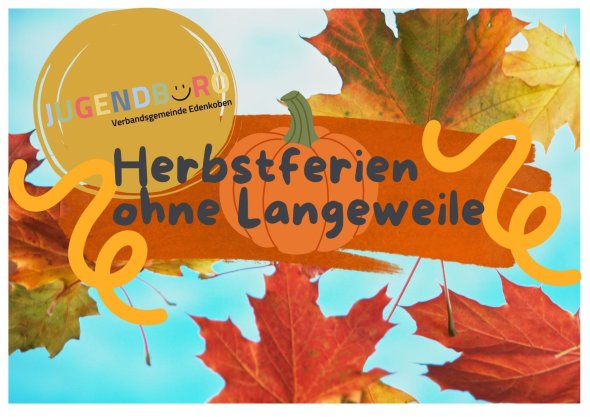 Herbstferien ohne Langeweile. Herbstferien ohne Langeweile.